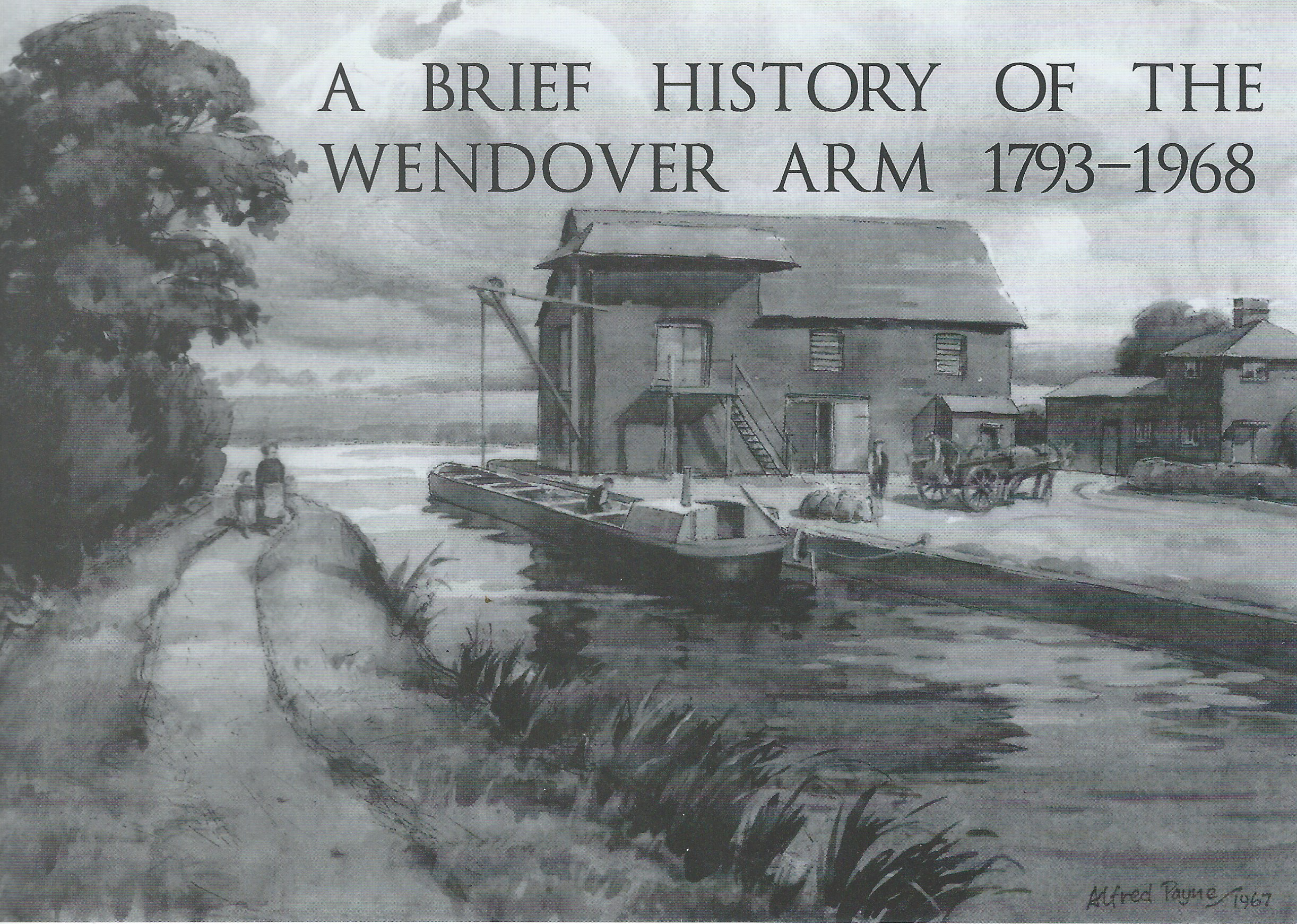 A Brief History of the Wendover Arm by Alfred Payne £3.00